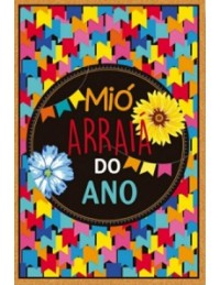 (R$6,00) Placa Mió Arraia do Ano (30x20cm)